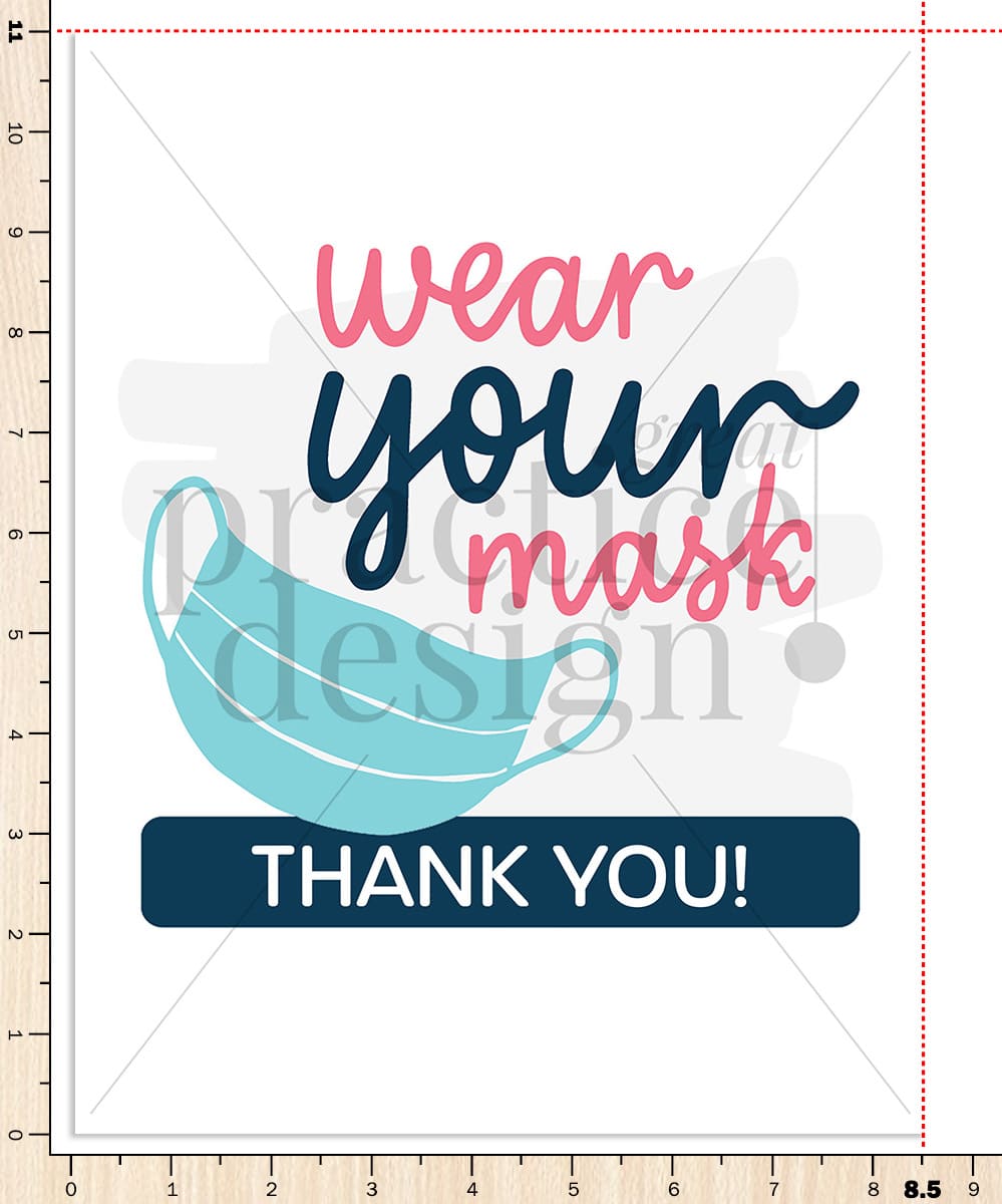 Wear your mask downloadable sign 8 Wear your mask sign measurements