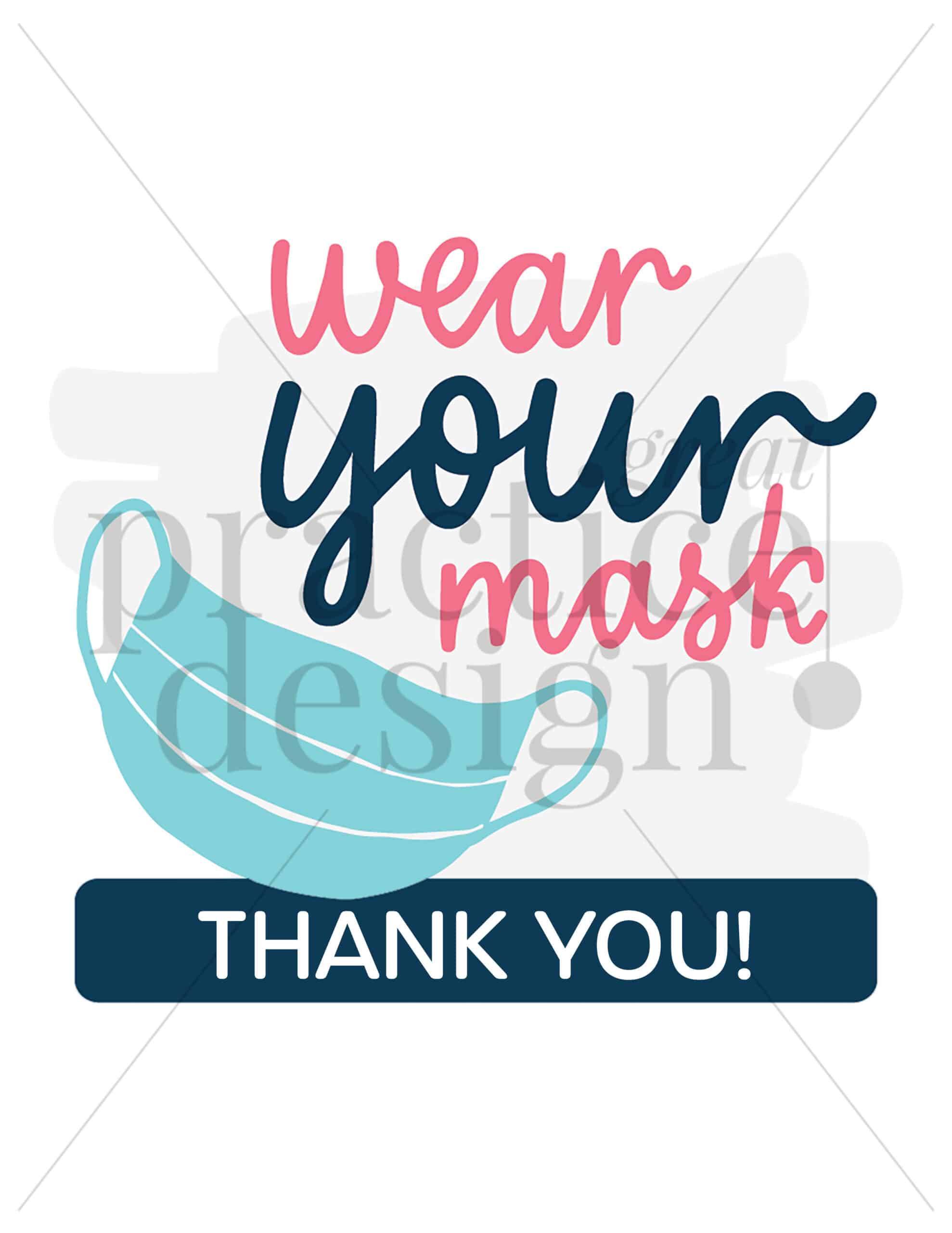 Wear your mask downloadable sign 2 Wear your mask downloadable sign great practice design
