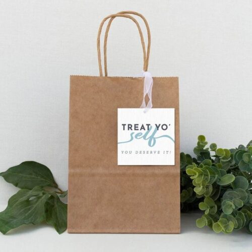 Treat yo' self downloadable gift tag great practice design
